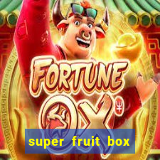 super fruit box codes blox fruit 2024